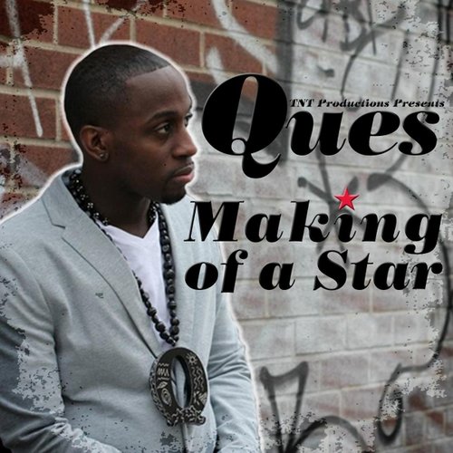 The Making of a Star (TNT Productions Presents)