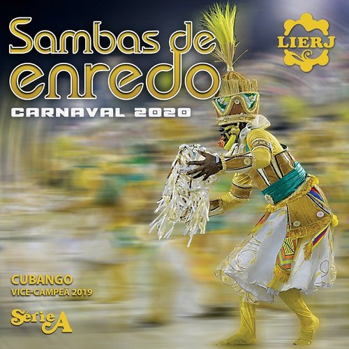 Sambas de Enredo Carnaval 2020 - Série A