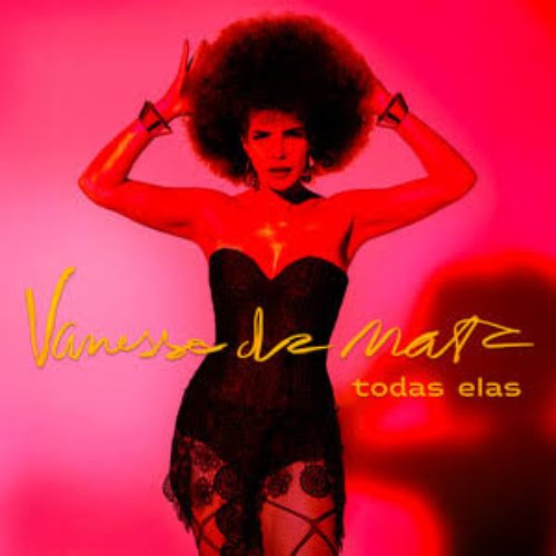 Todas Elas (Deluxe)