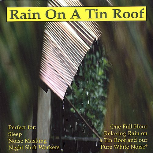 Rain On A Tin Roof