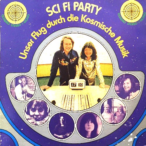 Sci Fi Party (Unser Flug durch die kosmische Musik)