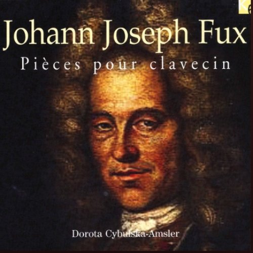 Fux: Pièces pour clavecin