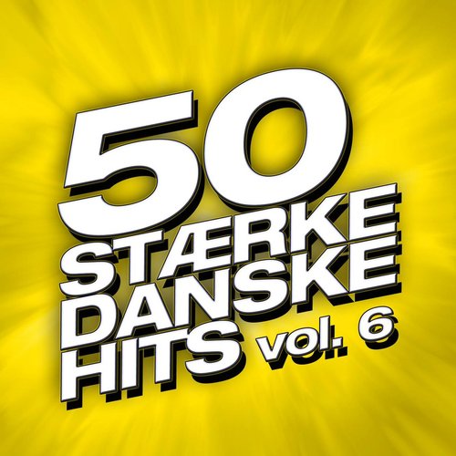 50 Stærke Danske Hits (Vol. 6)