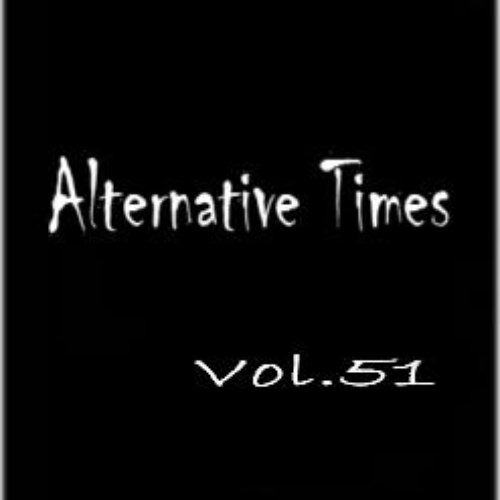 Alternative Times Vol 51