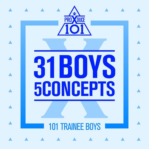 PRODUCE X 101 - 31 Boys 5 Concepts - EP