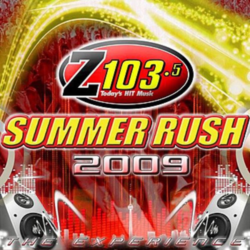 Z103.5 Summer Rush 2009