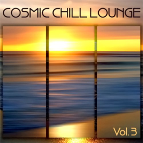 Cosmic Chill Lounge, Volume 3