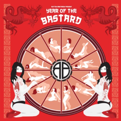 Year Of The Bastard
