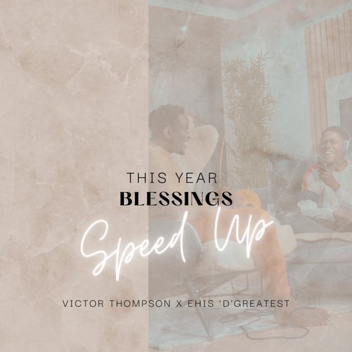 THIS YEAR (Blessings) [Speed Up]