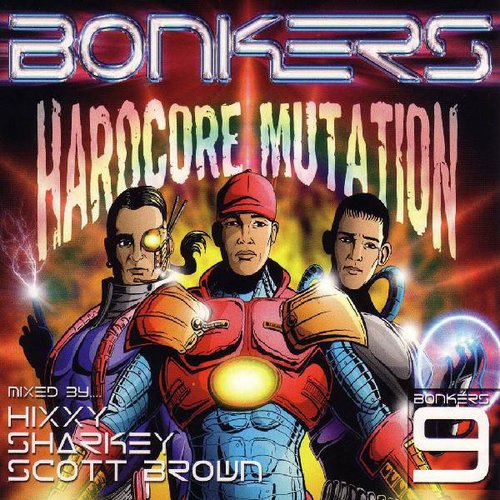 Bonkers 9: Hardcore Mutation