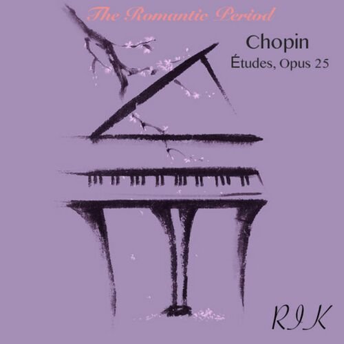 Chopin: The Romantic Period, Études, Opus 25