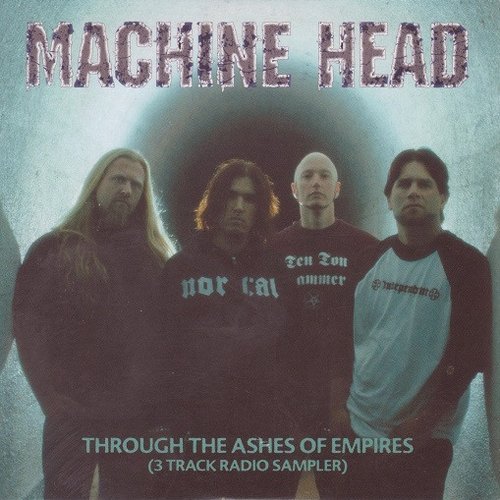 Through The Ashes Of Empires (3 Track Radio Sampler)