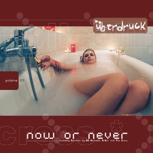 Now Or Never