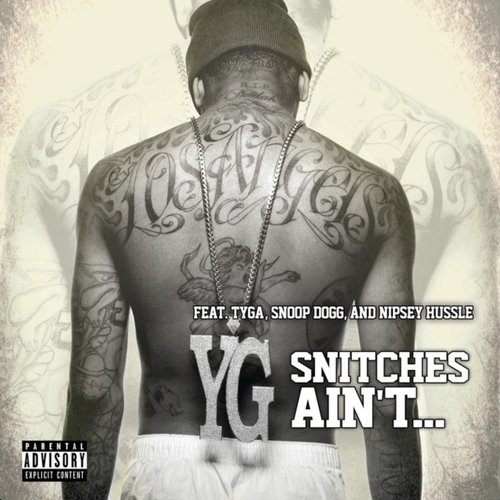 Snitches Ain't...