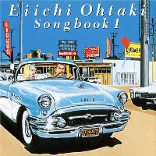 Songbook I 大滝詠一作品集(1980-1985) — Eiichi Ohtaki | Last.fm
