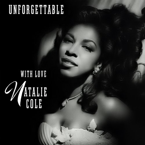 Unforgettable: With Love