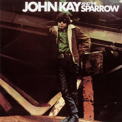 John Kay And The Sparrow