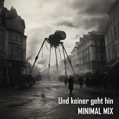Und keiner geht hin (minimal mix)