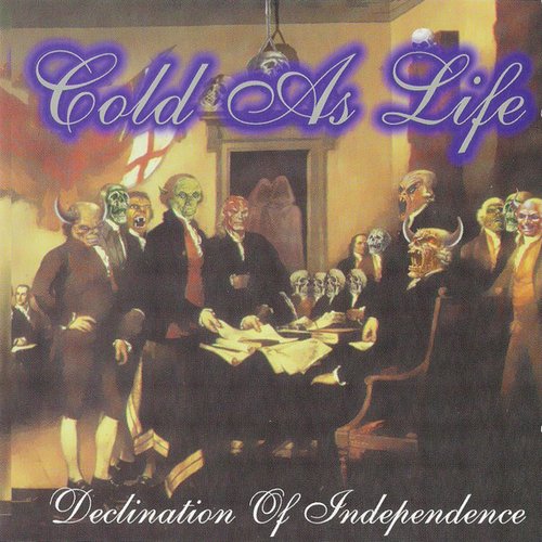 Declination of Independence — Cold as Life | Last.fm