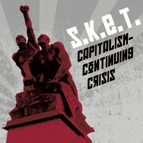 Capitalism - Continuing Crisis