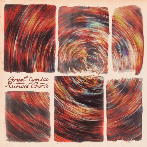 Great Cynics / Muncie Girls