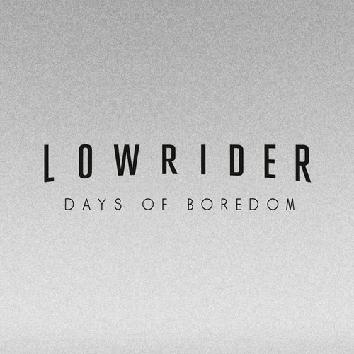 Days of Boredom