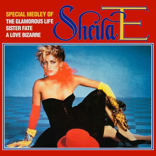 Special Medley Of The Glamorous Life / Sister Fate / A Love Bizarre