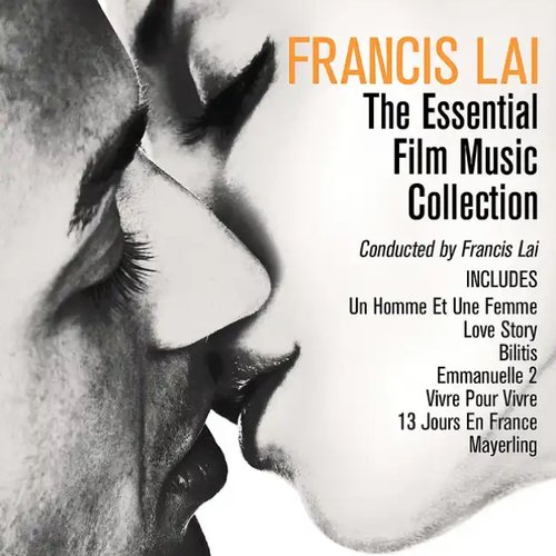 Francis Lai: The Essential Film Music Collection