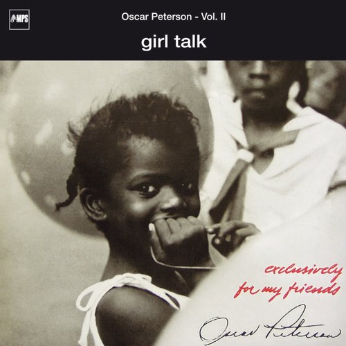 Exclusively for My Friends: Girl Talk, Vol. II