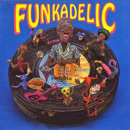 Music For Your Mother - Funkadelic 45s