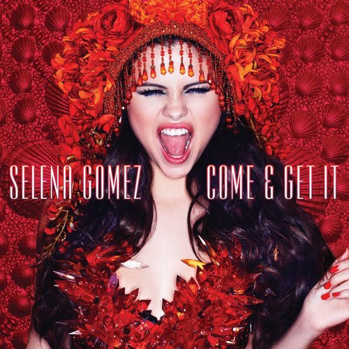 Come & Get It - Single