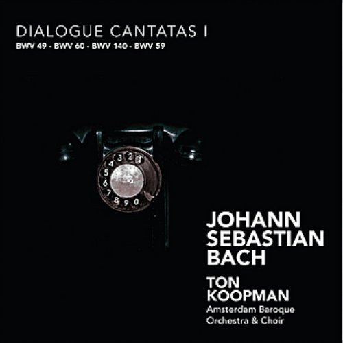 Bach: Dialogue Cantatas I