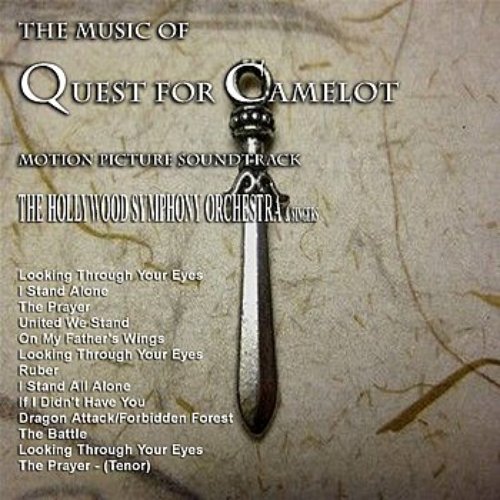 The Music from "Quest for Camelot"