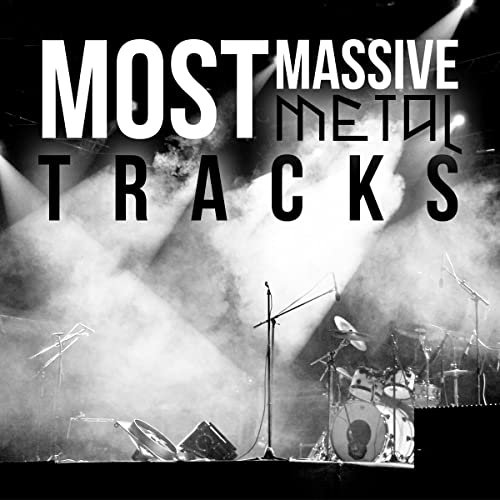 Most Massive Metal Tracks [Explicit]
