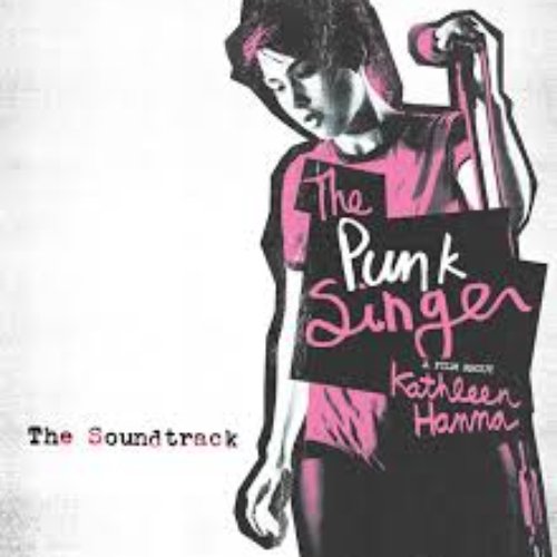 The Punk Singer (Original Motion Picture Soundtrack)