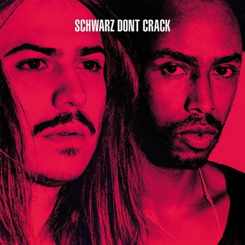 Schwarz Dont Crack - EP