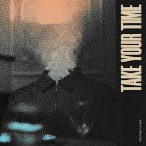 Take Your Time - Single