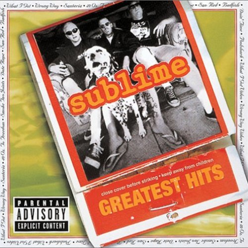 Sublime Greatest Hits (Explicit Version)