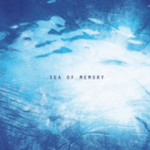 Sea Of Memory