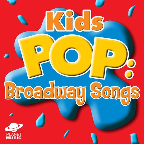 Kids Pop: Broadway Songs