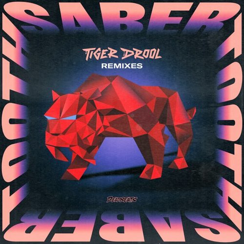 Saber Tooth (Remixes)