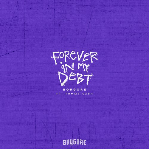 Forever In My Debt