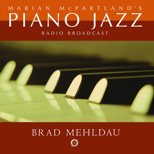 Marian McPartland's Piano Jazz with Brad Mehldau