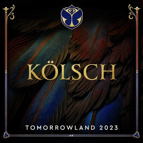 Tomorrowland 2023: Kölsch at Freedom, Weekend 1 (DJ Mix)