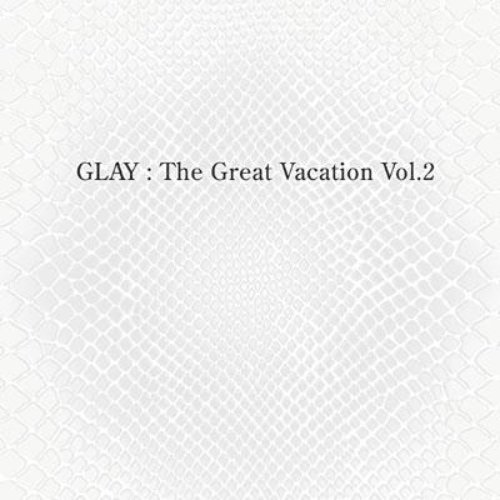 The Great Vacation Vol.2