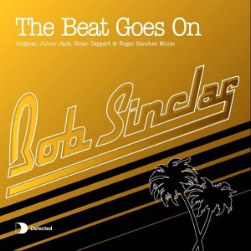 The Beat Goes on (Louis Botella Remix)