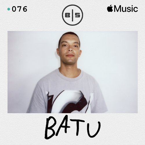 Beats In Space 076: Batu (DJ Mix)