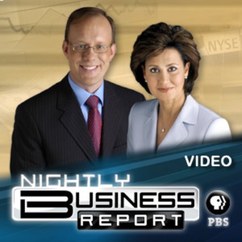 NBR Video Podcast | Nightly Business Report | PBS