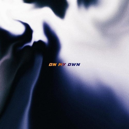 On My Own - Single