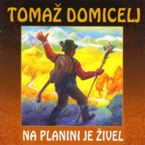 Na planini je živel